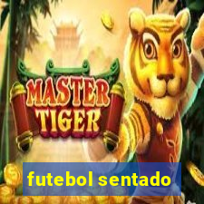 futebol sentado